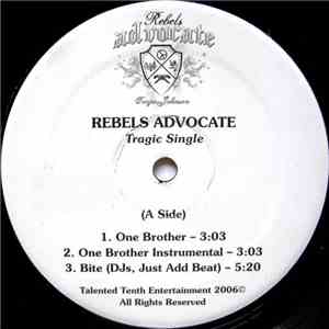 Rebels Advocate  - One Brother / Panic In The Streets