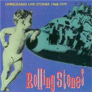 Rolling Stones - Unreleased Live Stones 1968-1979
