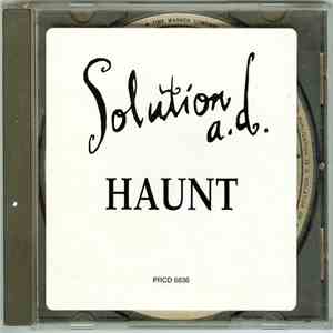 Solution A.D. - Haunt