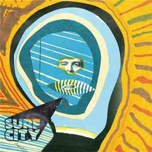 Surf City - We Knew It Was Not Going To Be Like This