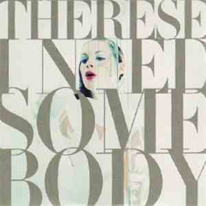 Therese - I Need Somebody
