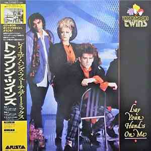 Thompson Twins - Lay Your Hands On Me