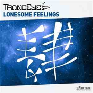 TrancEye - Lonesome Feelings