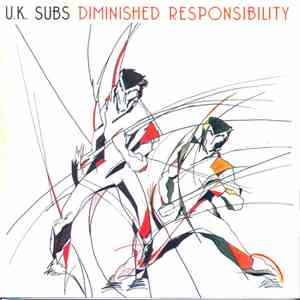 U.K. Subs - Diminished Responsibility