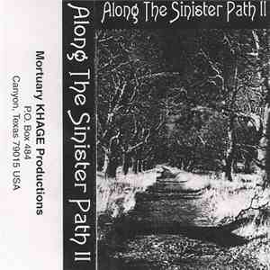 Various - Along The Sinister Path II