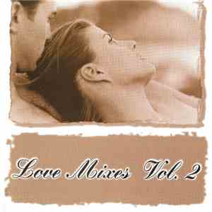 Various - Love Mixes Vol.2