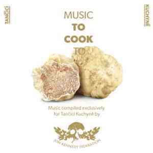 Various - Music To Cook To