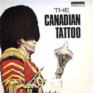 Various - The Canadian Tattoo At The Seattle World's Fair