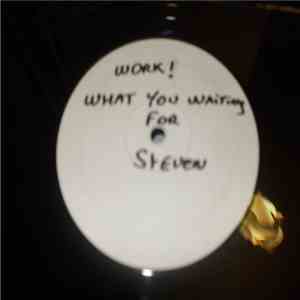 Work! - What U Waitin For