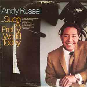 Andy Russell  - Such A Pretty World Today