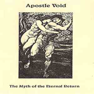 Apostle Void - The Myth Of The Eternal Return