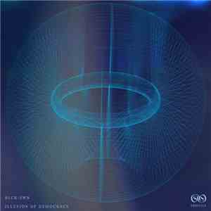 Blck:Swn - Illusion Of Democracy EP