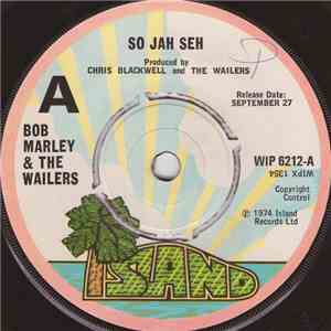 Bob Marley & The Wailers - So Jah Seh