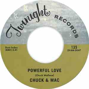 Chuck & Mac - Powerful Love