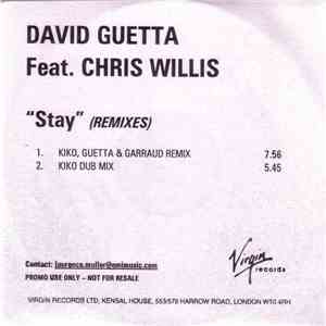 David Guetta Feat. Chris Willis - Stay (Remixes)