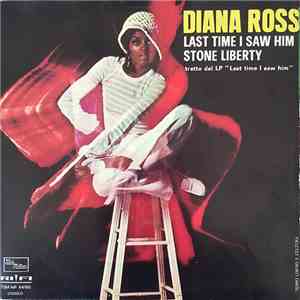 Diana Ross - Last Time I Saw Him / Stone Liberty