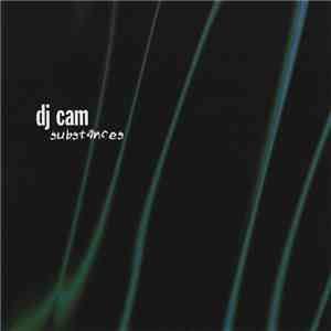DJ Cam - Substances