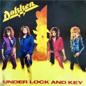 Dokken - Under Lock And Key