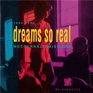 Dreams So Real - Nocturnal Omissions