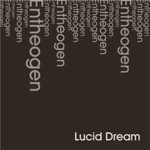 Entheogen  - Lucid Dream EP