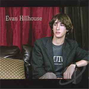 Evan Hillhouse - Evan Hillhouse