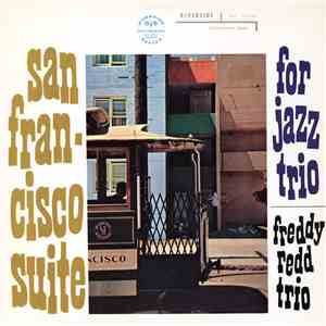 Freddie Redd Trio - San Francisco Suite