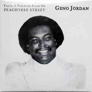 Geno Jordan - You're A Peachtree Freak On Peachtree Street
