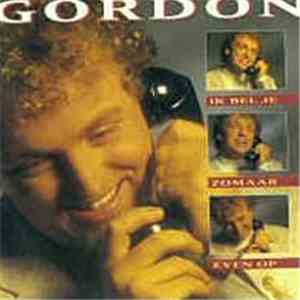 Gordon - Ik Bel Je Zomaar Even Op