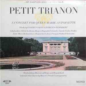 Gossec, Saint-Georges, Schobert - Petit Trianon: A Concert For Queen Marie- ...