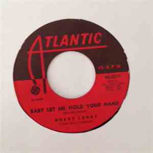 Hoagy Lands - Baby Let Me Hold Your Hand