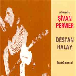 Şivan Perwer - Destan Halay (Enstrümental)