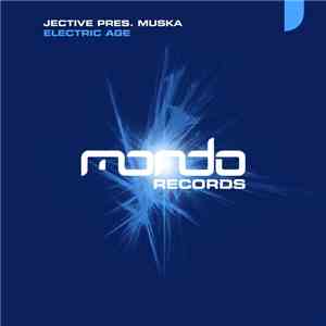 Jective Pres. Muska - Electric Age