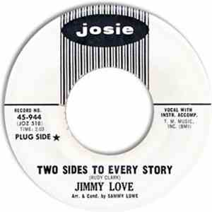 Jimmy Love - Two Sides To Every Story