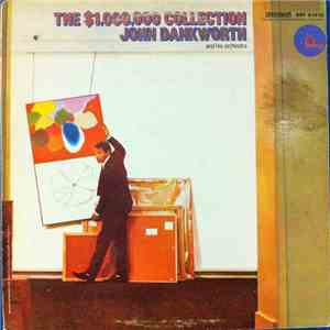 John Dankworth And His Orchestra - The $1,000,000 Collection