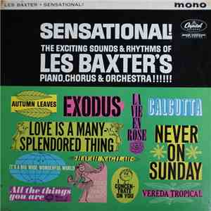 Les Baxter His Chorus and Orchestra - Sensational!