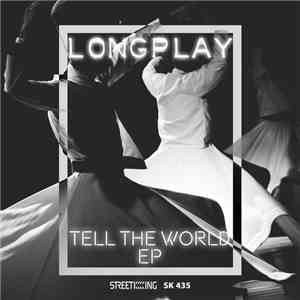 LongPlay - Tell The World EP