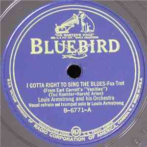 Louis Armstrong And His Orchestra - I Gotta Right To Sing The Blues / High ...