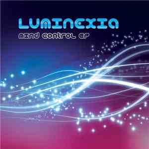 Luminexia - Mind Control EP