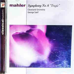 Mahler - Cleveland Orchestra, George Szell - Symphony No. 6