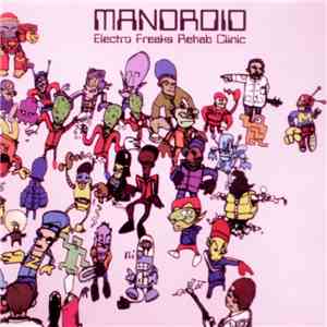 Mandroid - Electro Freaks Rehab Clinic