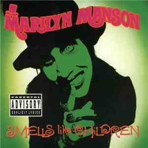 Marilyn Manson - Smells Like Children