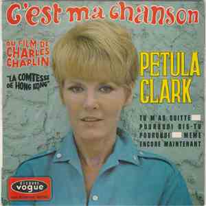 Petula Clark - C'est Ma Chanson / Tu M'as Quitté / Pourquoi Dis-Tu Pourquoi ...