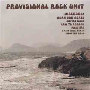Provisional Rock Unit - Provisional Rock Unit