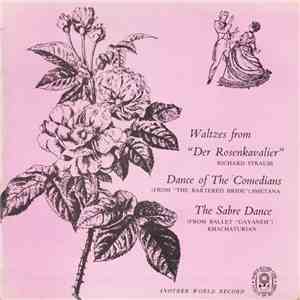 Richard Strauss, Smetana, Khatchaturian - Waltzes From 