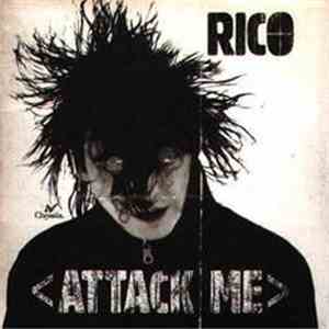 Rico  - Attack Me