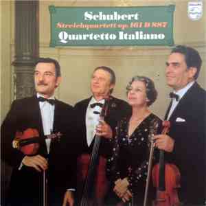 Schubert - Quartetto Italiano - String Quartet Op. 161 D. 887