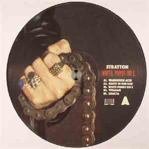 Stratton -  White Punks On E