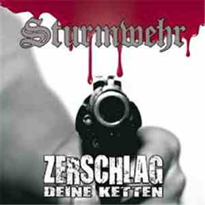 Sturmwehr - Zerschlag Deine Ketten