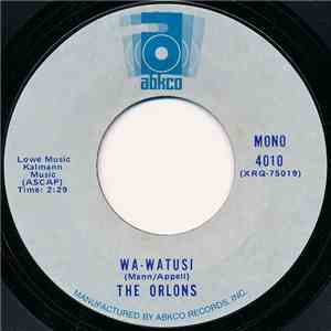 The Orlons - Wa-Watusi / Don't Hang Up