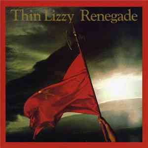 Thin Lizzy - Renegade